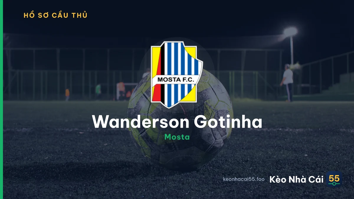 Wanderson Gotinha — Mosta