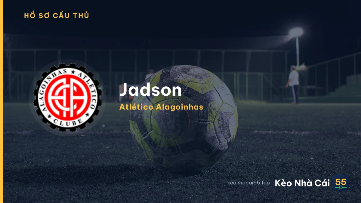 Jadson — Atlético Alagoinhas