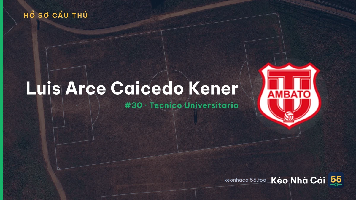 Luis Arce Caicedo Kener