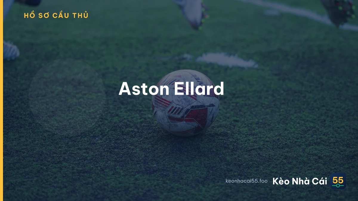 Aston Ellard