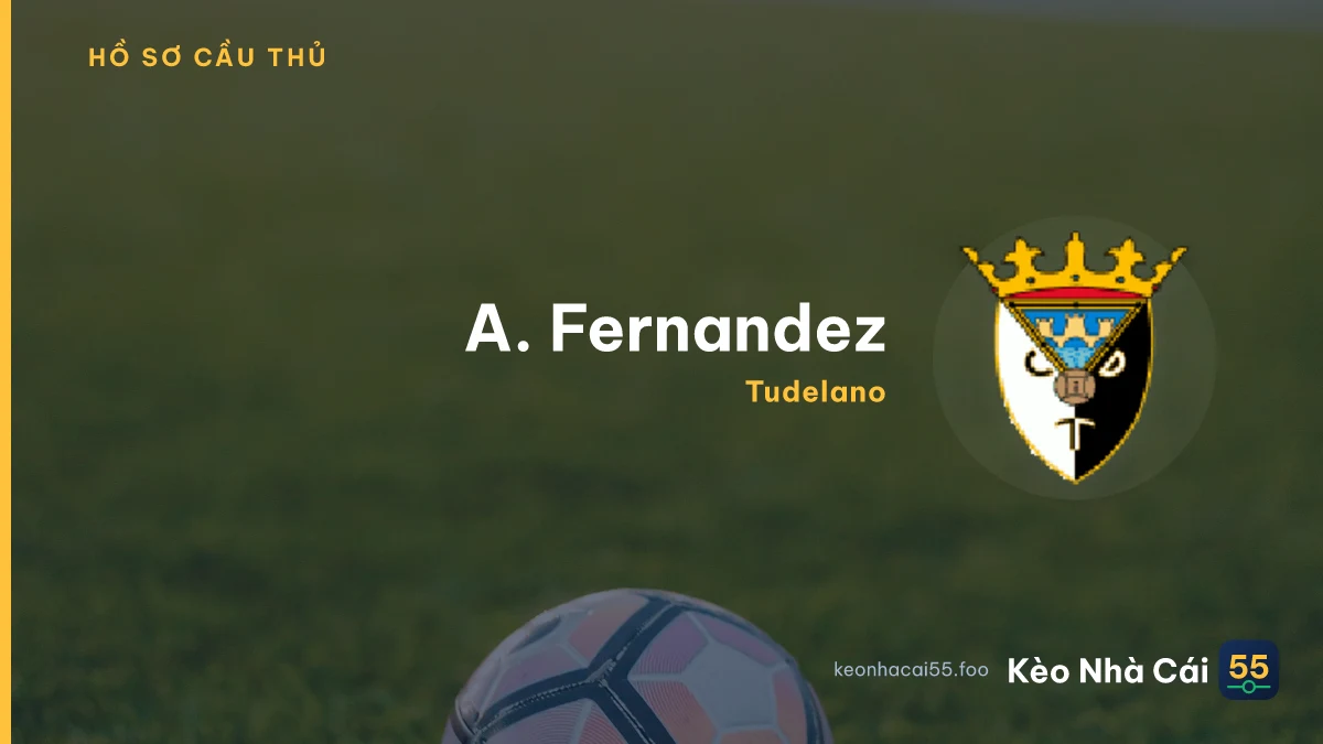 A. Fernandez — Tudelano