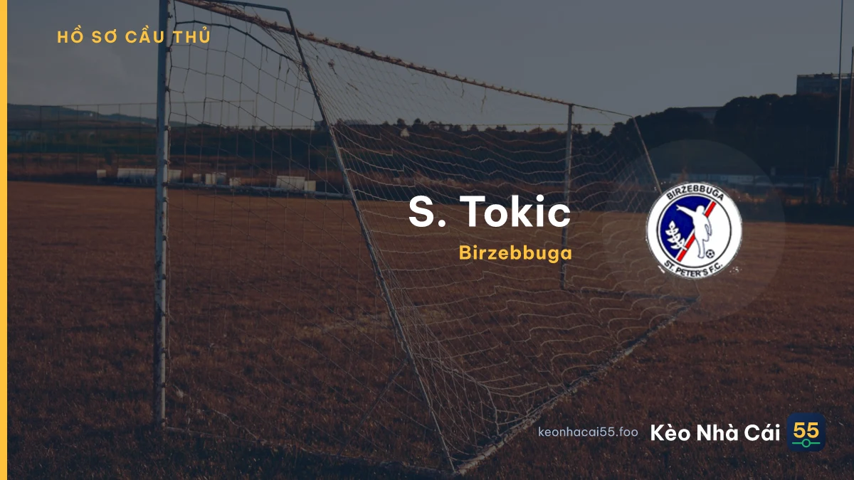 S. Tokic — Birzebbuga