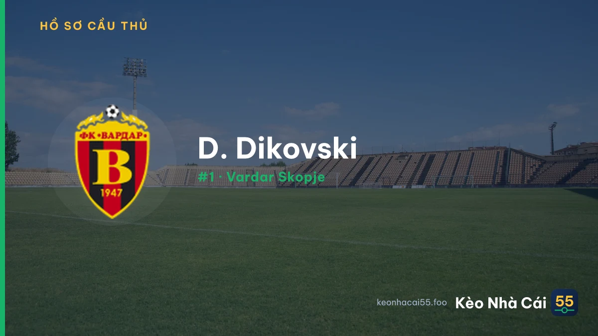D. Dikovski — Vardar Skopje