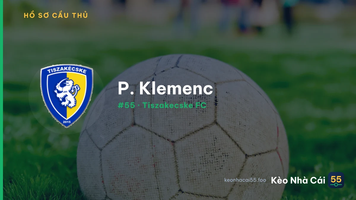 P. Klemenc — Tiszakecske FC