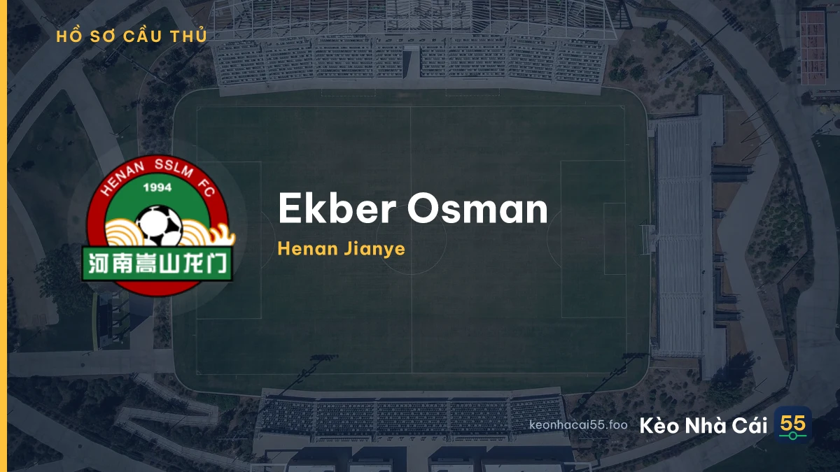 Ekber Osman — Henan Jianye