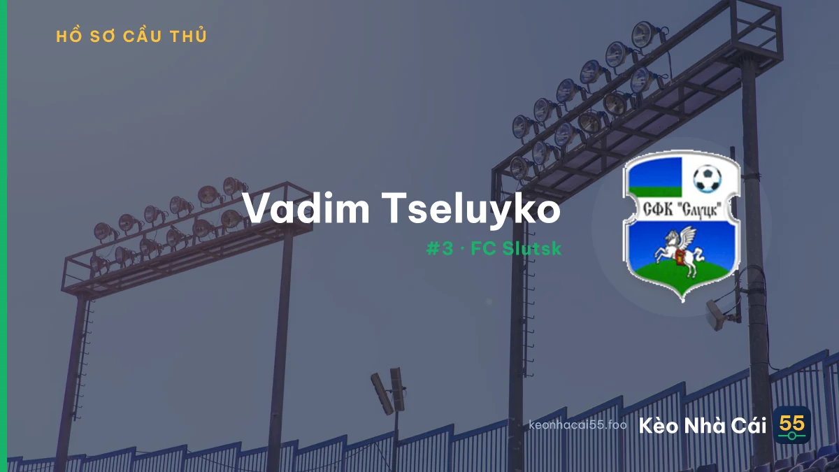 Vadim Tseluyko — FC Slutsk