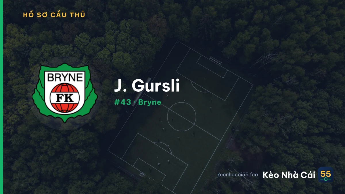 J. Gursli — Bryne