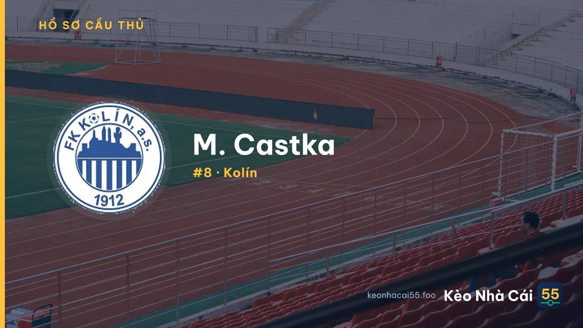 M. Castka — Kolín
