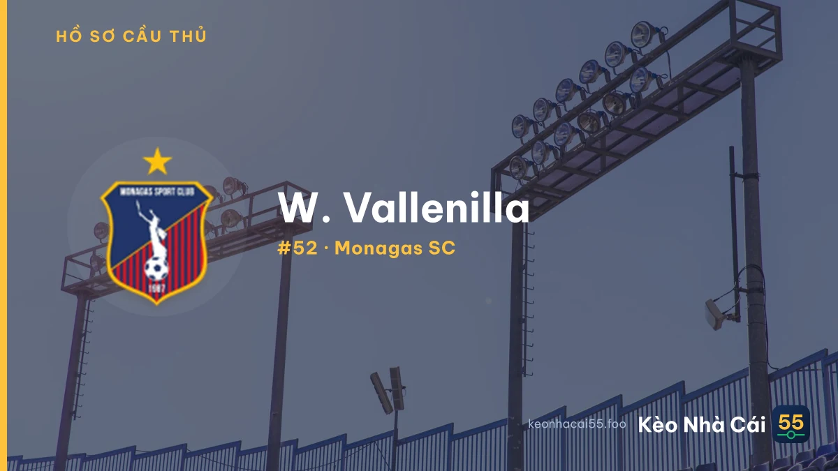 W. Vallenilla — Monagas SC