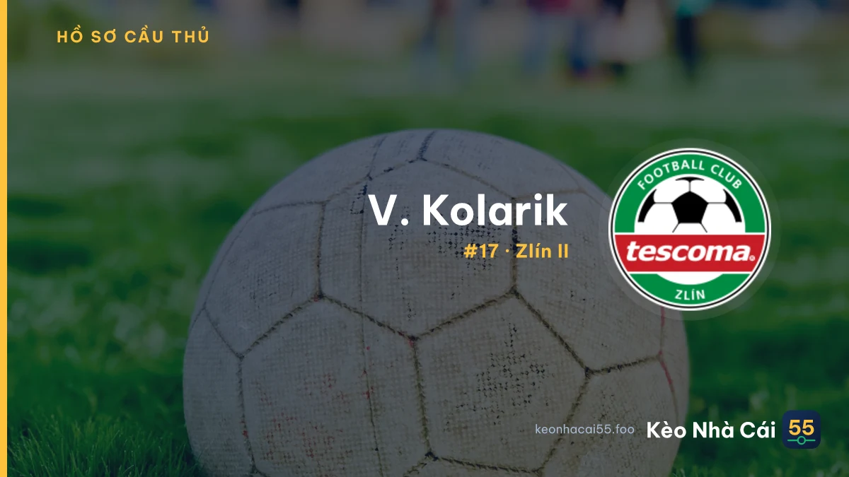V. Kolarik — Zlín II