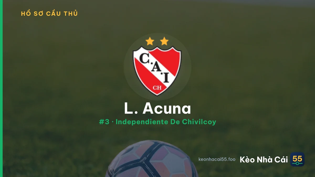 L. Acuna — Independiente De Chivilcoy