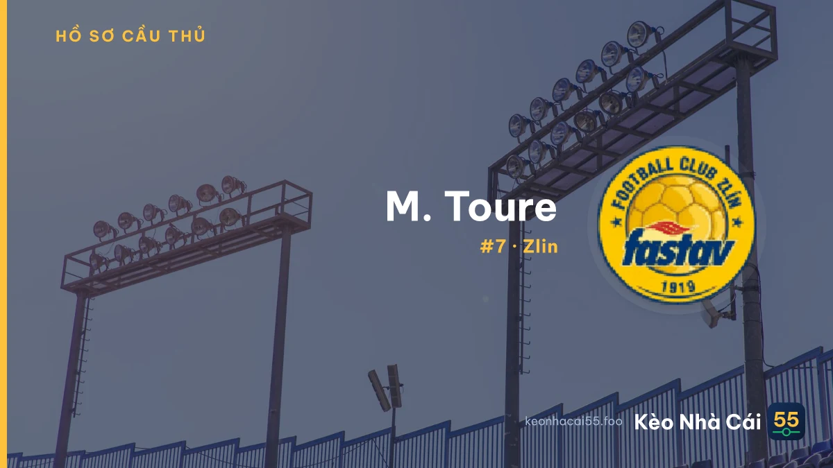 M. Toure — Zlin