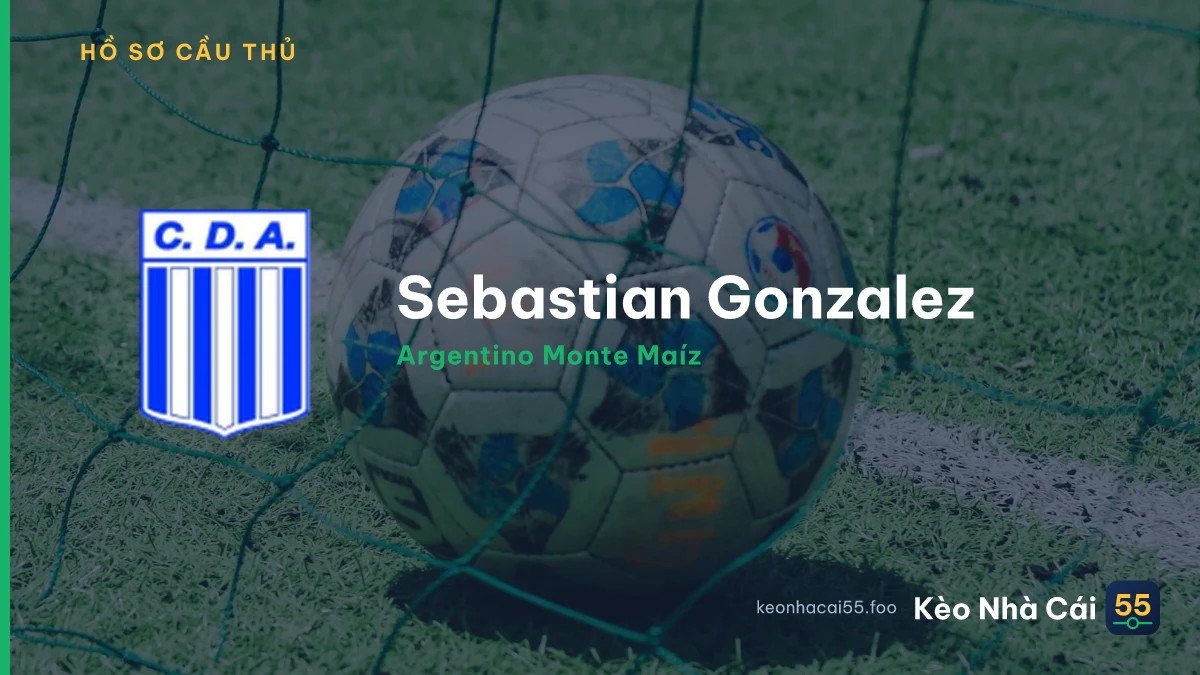 Sebastian Gonzalez — Argentino Monte Maíz