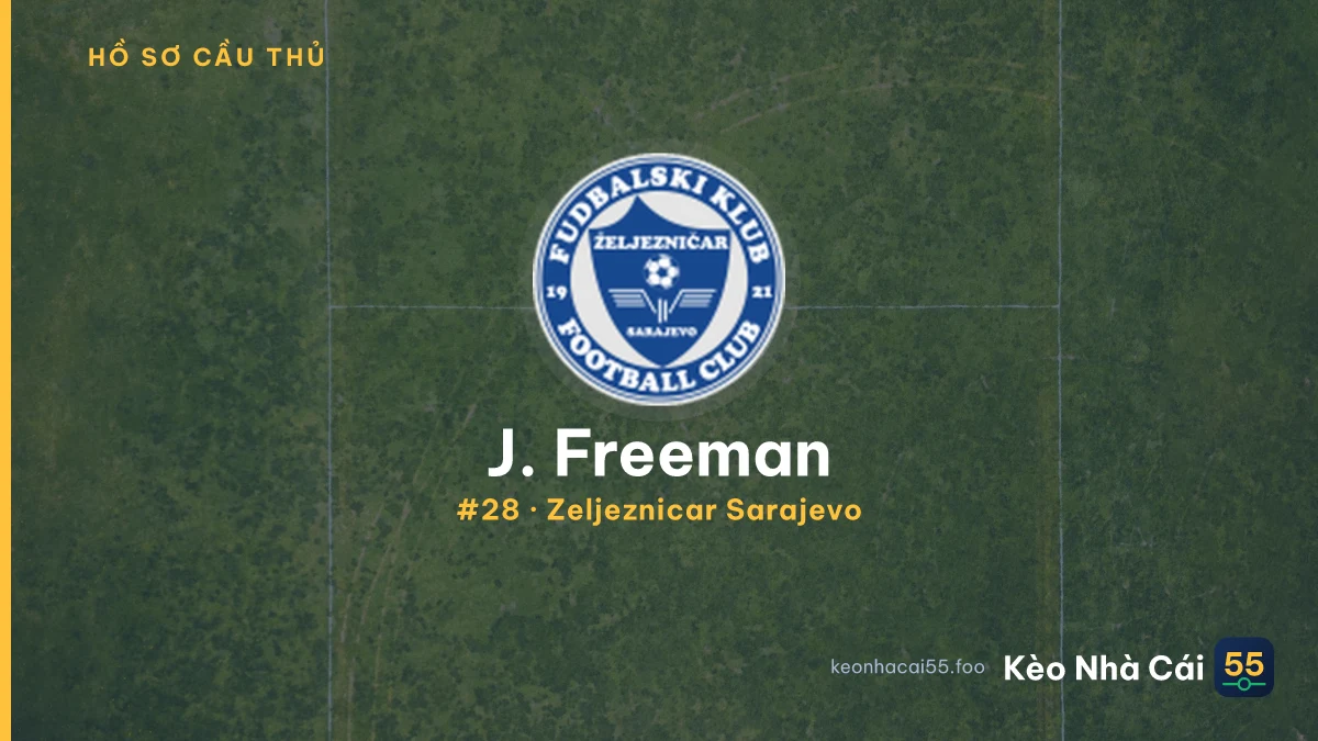 J. Freeman — Zeljeznicar Sarajevo