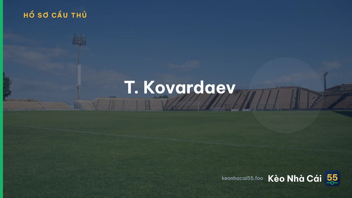 T. Kovardaev