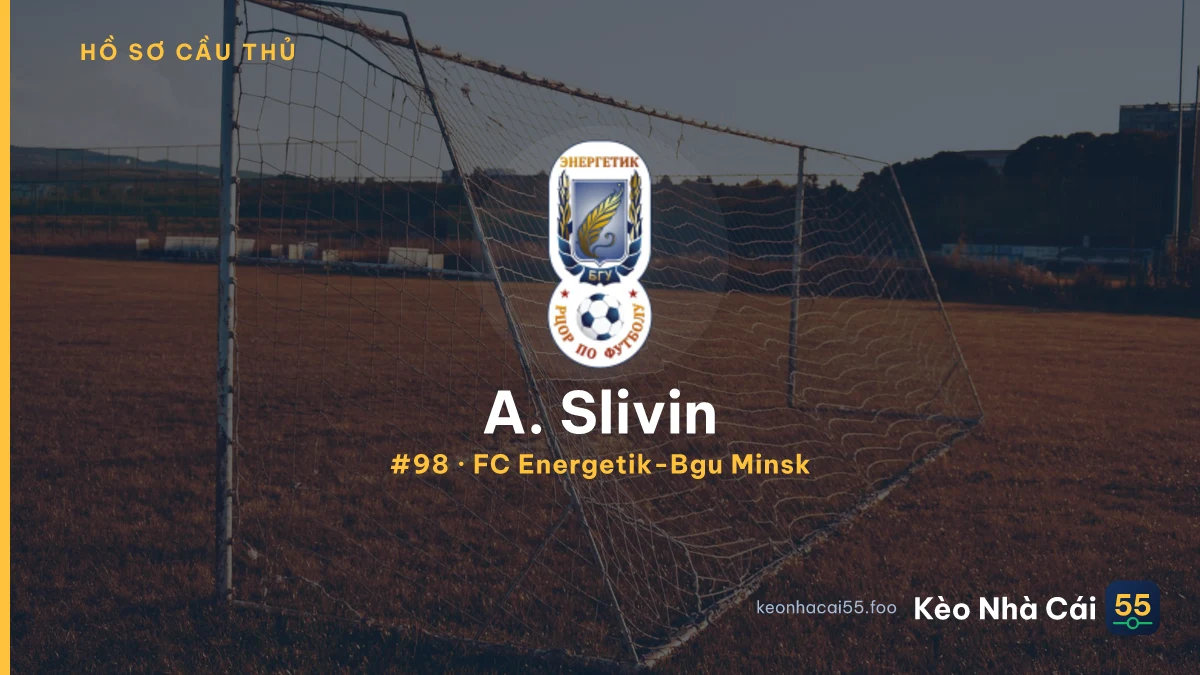 A. Slivin — FC Energetik-Bgu Minsk