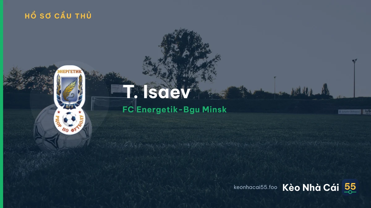 T. Isaev