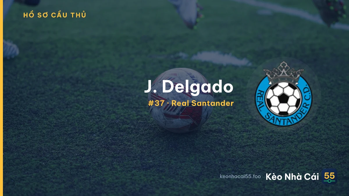 J. Delgado — Real Santander
