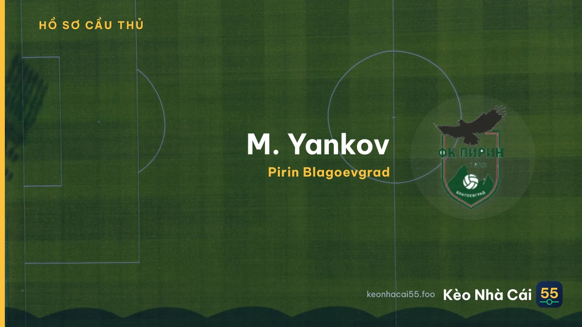 M. Yankov — Pirin Blagoevgrad