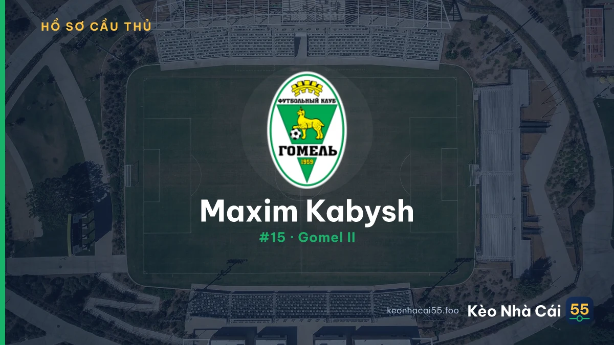 Maxim Kabysh — Gomel II