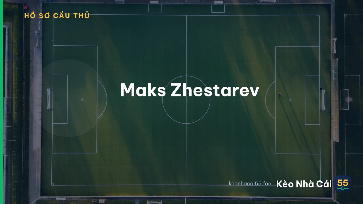 Maks Zhestarev