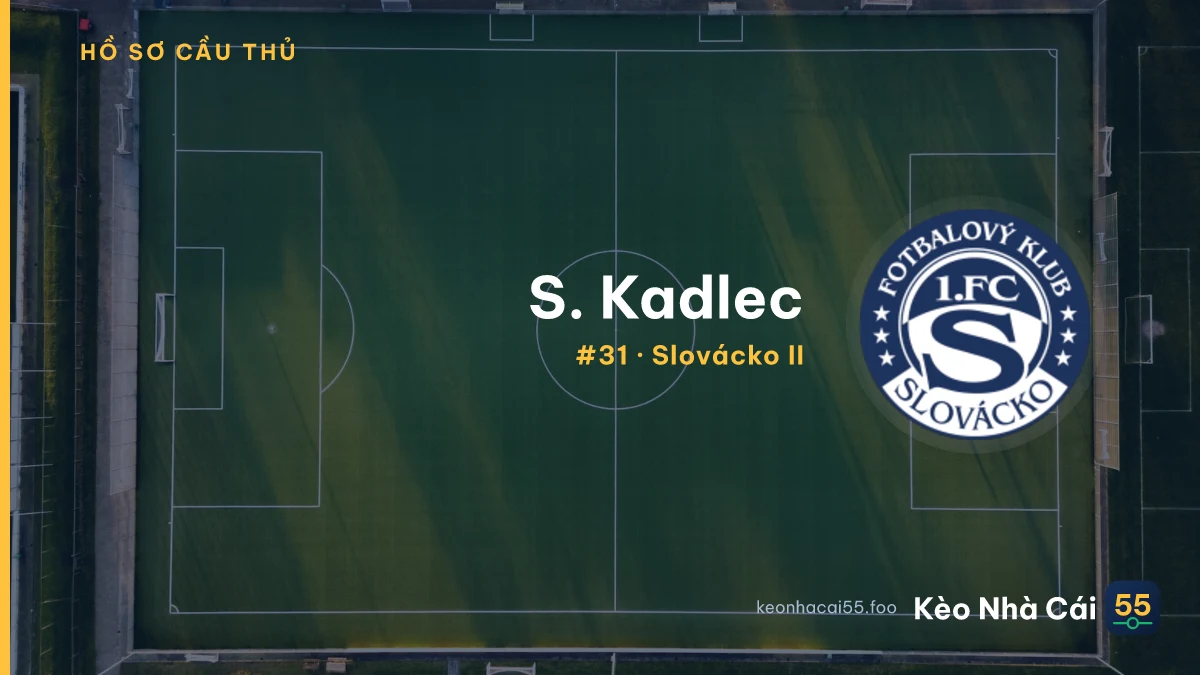 S. Kadlec — Slovácko II