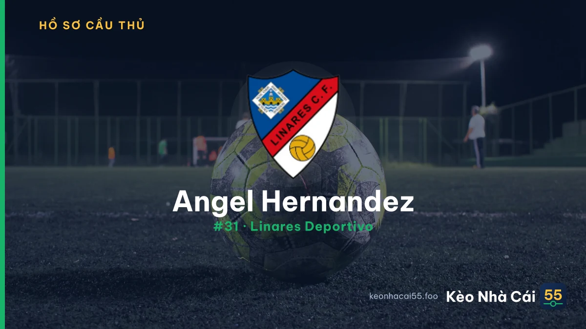 Angel Hernandez — Linares Deportivo