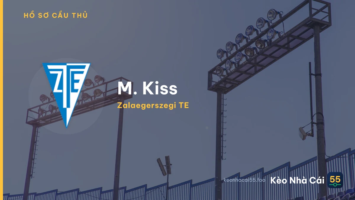 M. Kiss