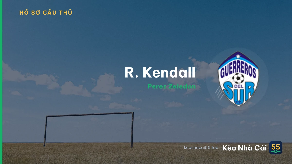 R. Kendall — Perez Zeledon