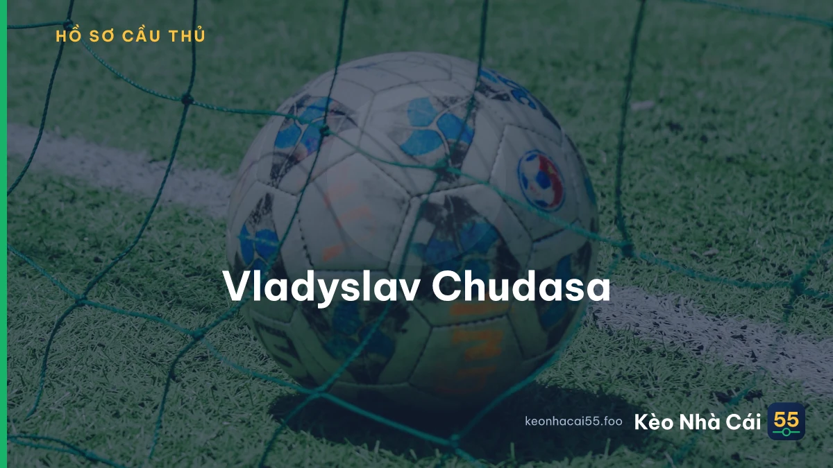 Vladyslav Chudasa