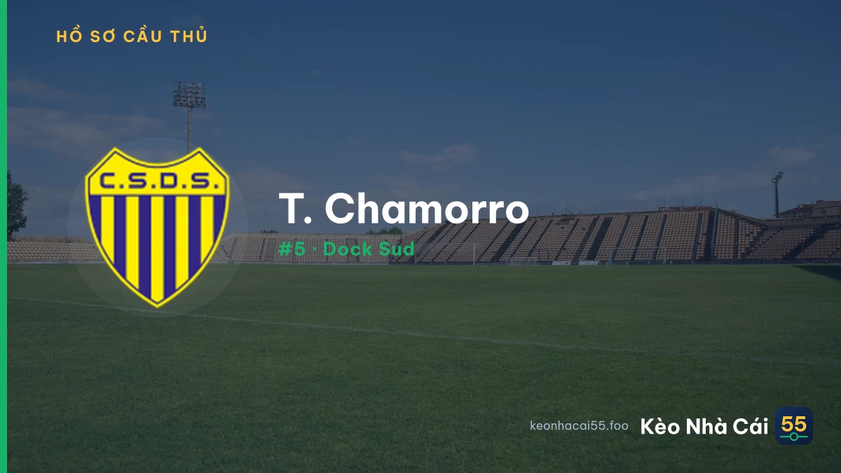 T. Chamorro — Dock Sud