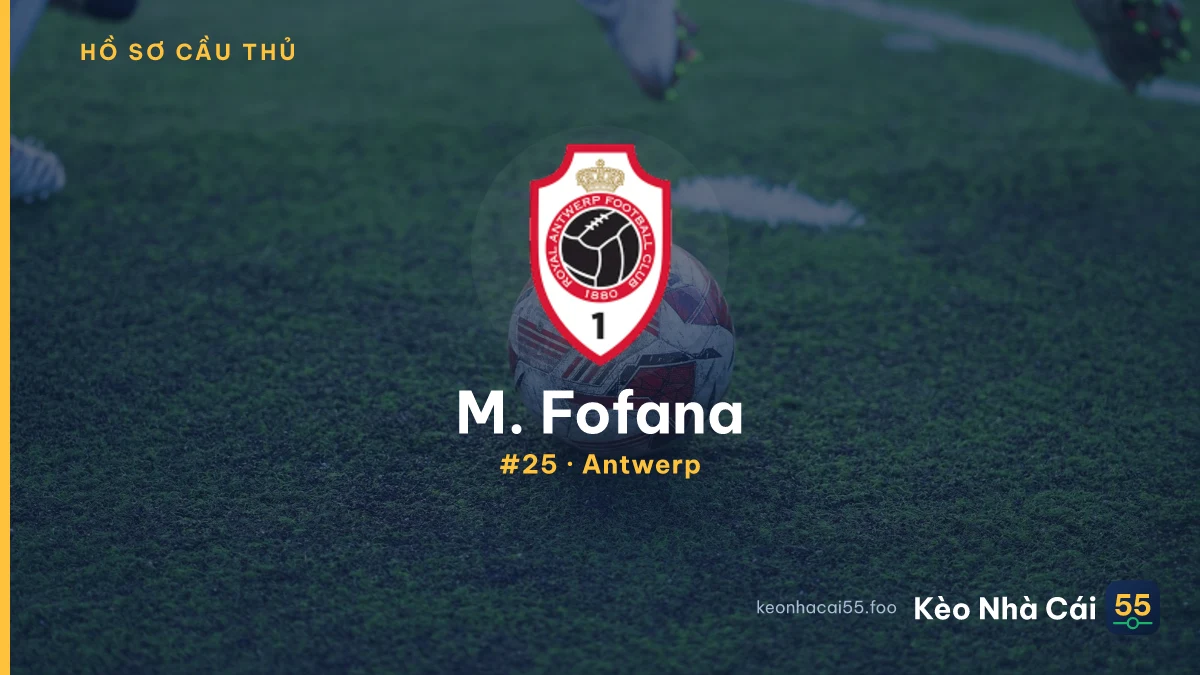 M. Fofana — Antwerp
