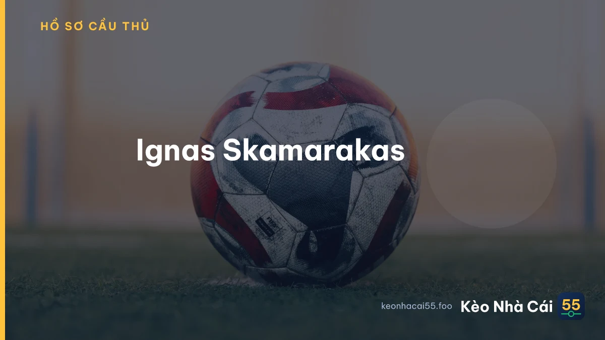 Ignas Skamarakas
