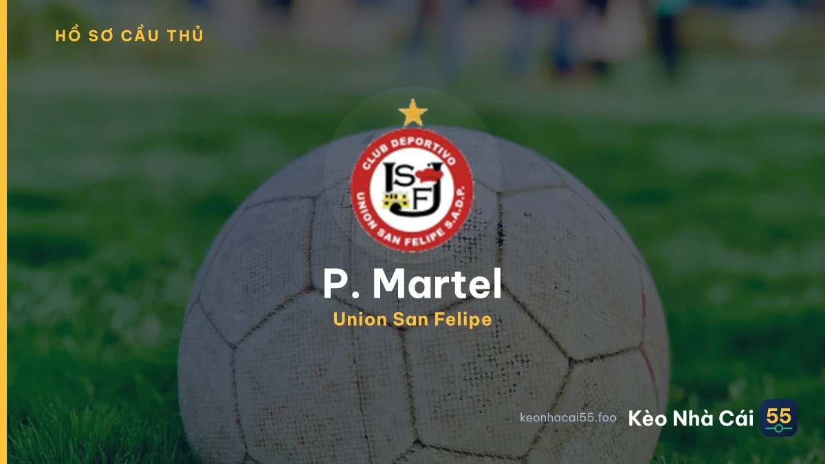P. Martel — Union San Felipe