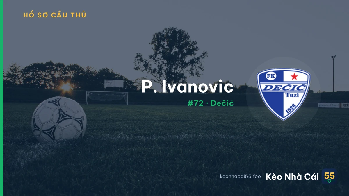 P. Ivanovic — Dečić