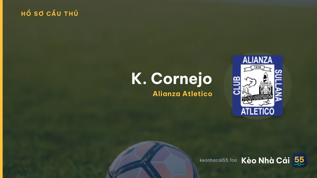 K. Cornejo — Alianza Atletico