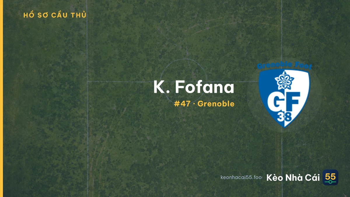 K. Fofana — Grenoble