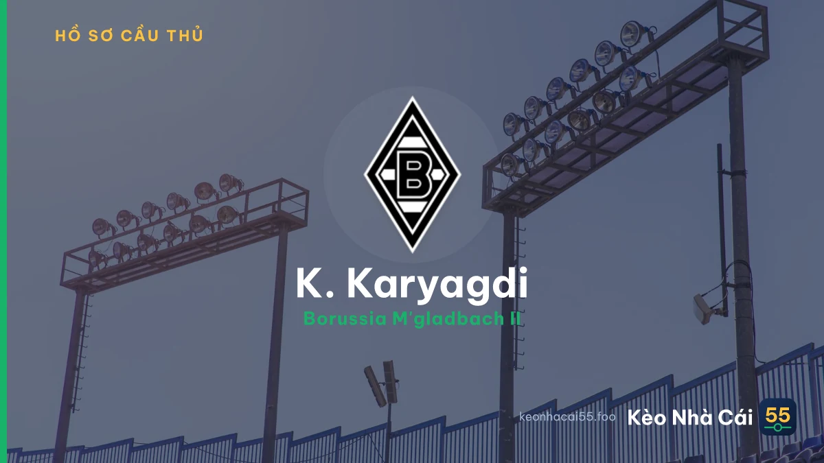 K. Karyagdi
