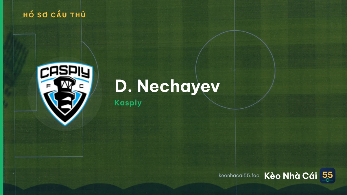 D. Nechayev