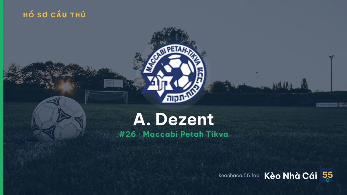 A. Dezent — Maccabi Petah Tikva