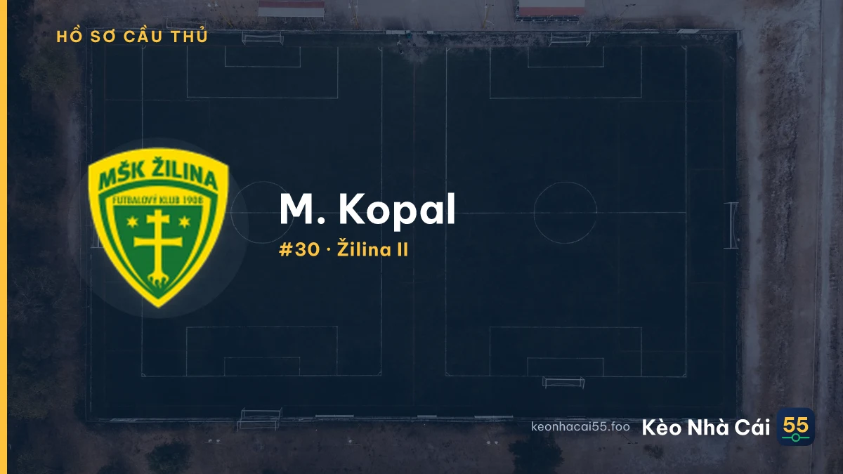 M. Kopal — Žilina II