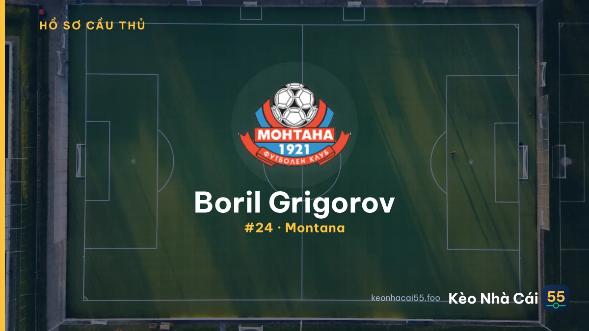 Boril Grigorov — Montana
