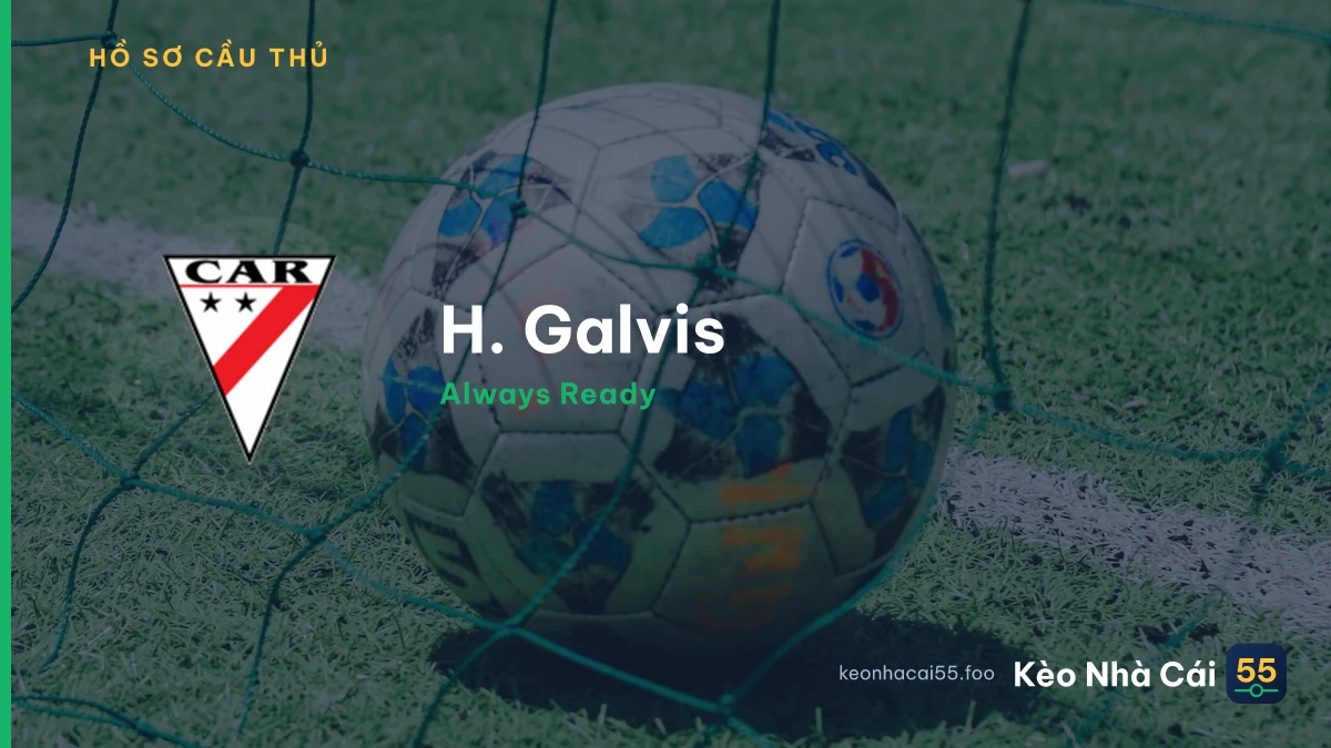 H. Galvis — Always Ready