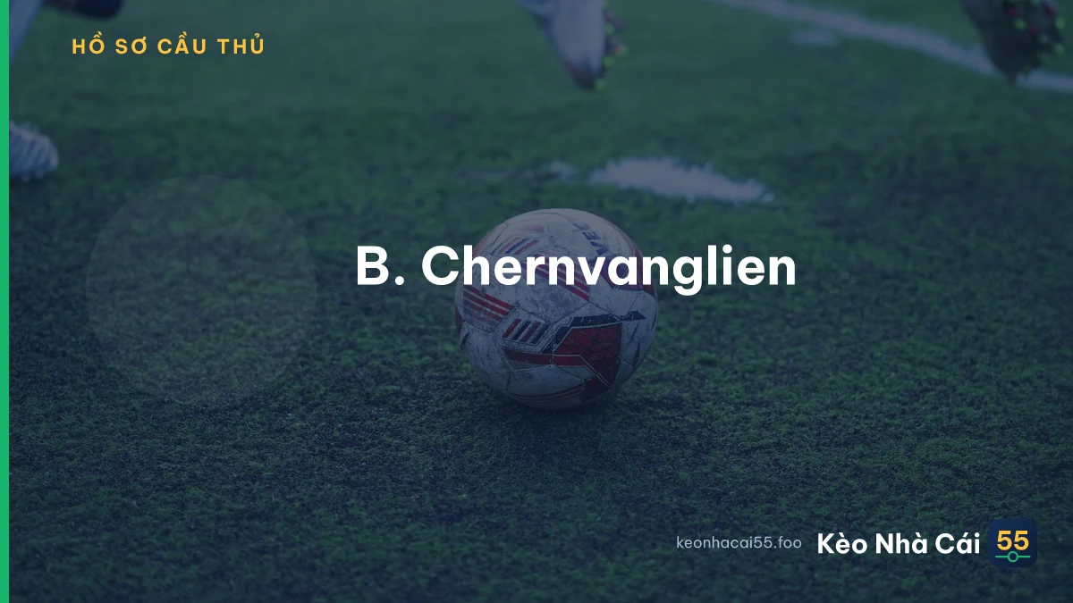 B. Chernvanglien