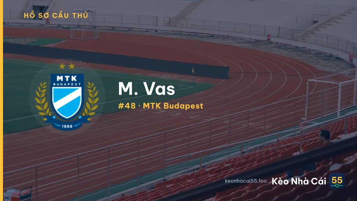 M. Vas — MTK Budapest