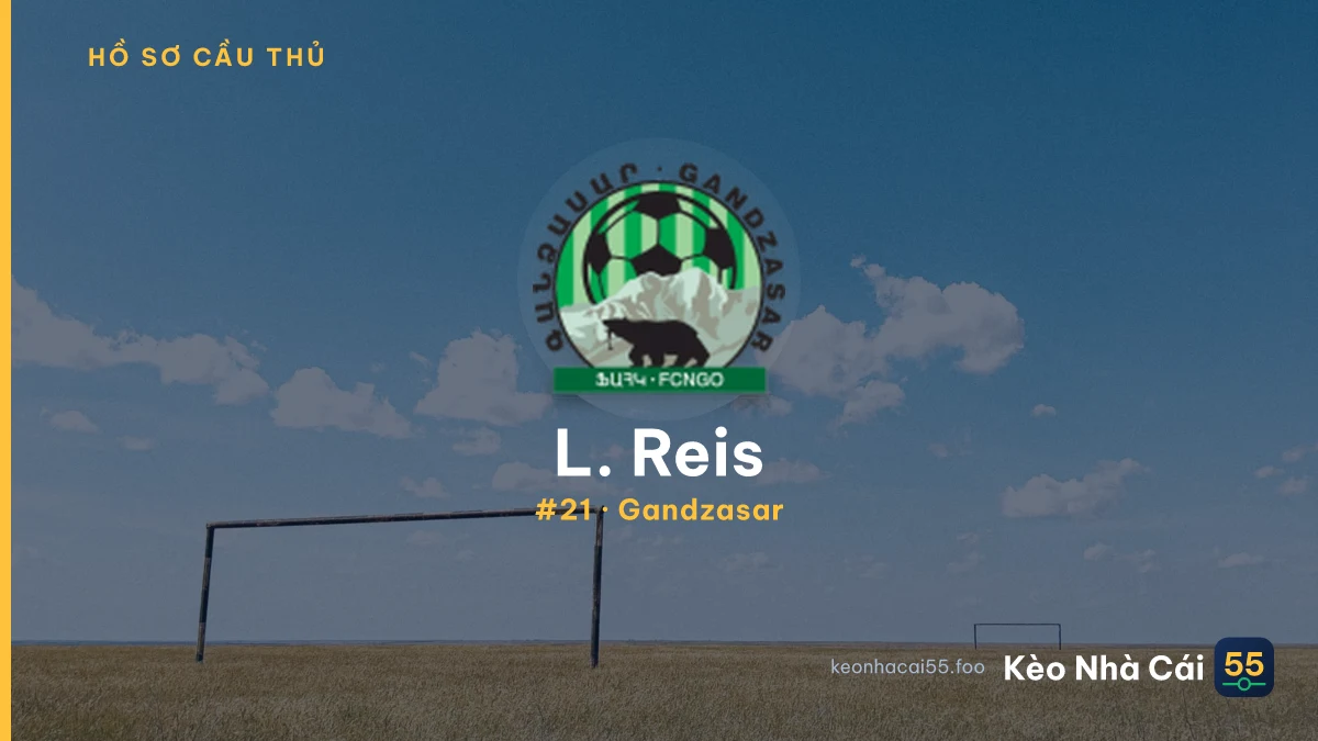 L. Reis — Gandzasar