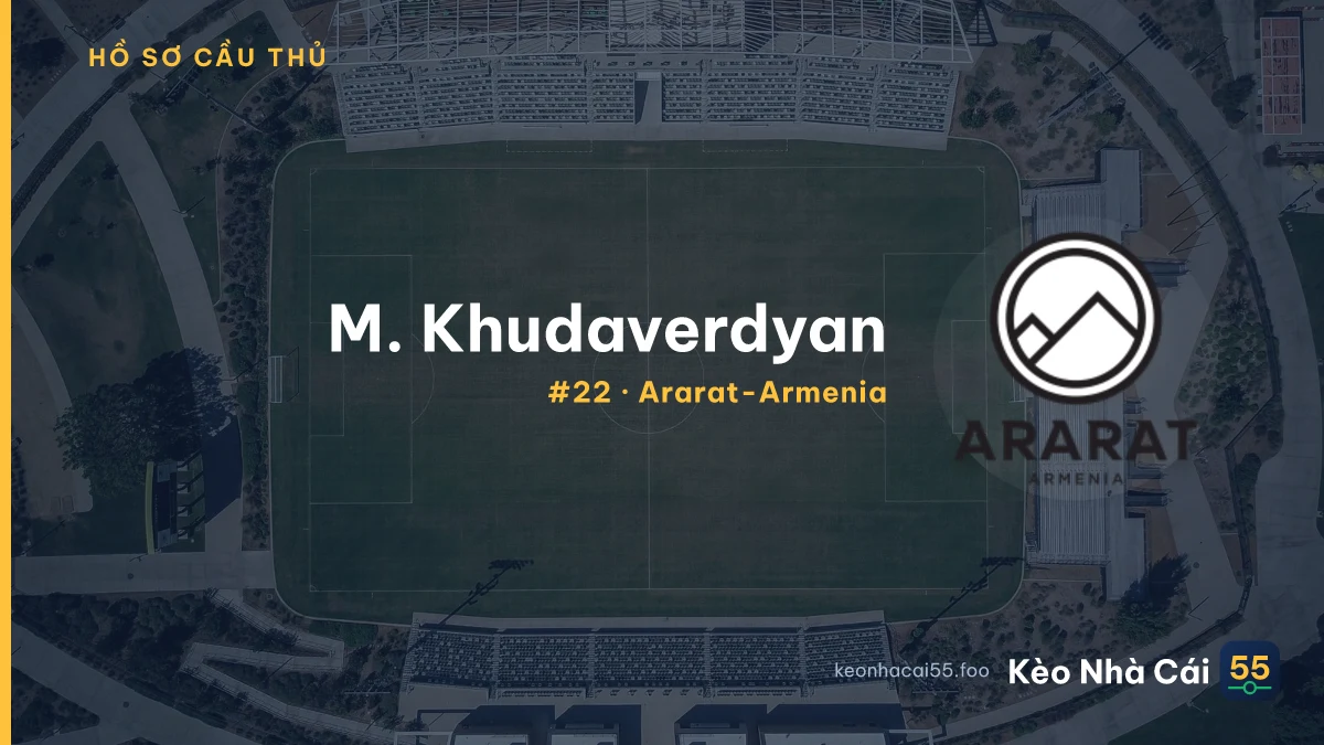 M. Khudaverdyan — Ararat-Armenia