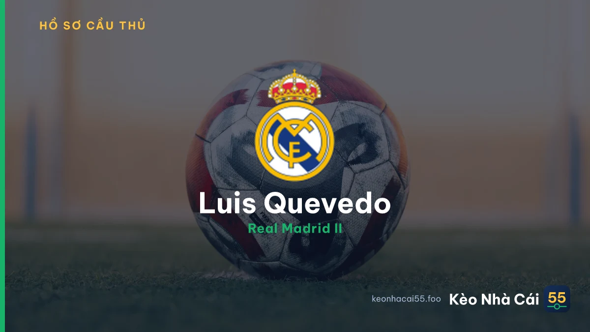 Luis Quevedo — Real Madrid II