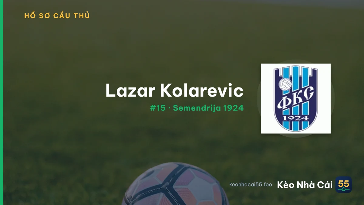 Lazar Kolarevic — Semendrija 1924