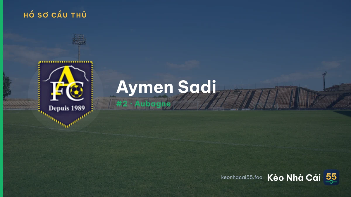 Aymen Sadi — Aubagne